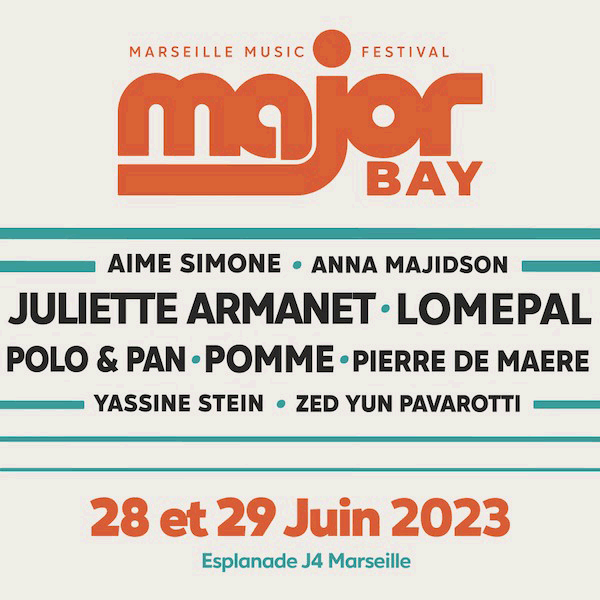 Major Bay Festival - Pass 2 Jours - Esplanade J4 du 28 au 29 juin 2023