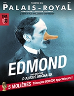 Réservez les meilleures places pour Edmond - Theatre Du Palais Royal - Du 3 mai 2023 au 1 juillet 2023