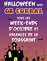 Réservez les meilleures places pour Ok Corral - Ok Corral - Du 01 avril 2022 au 06 novembre 2022