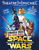 Book the best tickets for Space Wars - Theatre Michel - From February 19, 2023 to May 6, 2023