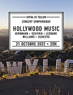 Réservez les meilleures places pour Hollywood Music - Opera De Toulon - Du 20 octobre 2022 au 21 octobre 2022
