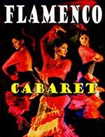 Book the best tickets for Cabaret Flamenco - Salle Planete Culture Lyon - From February 18, 2023 to August 26, 2023