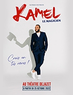 Book the best tickets for Kamel Le Magicien - Theatre Dejazet - From February 19, 2023 to March 26, 2023