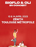 Book the best tickets for Bigflo & Oli - Zenith Toulouse Metropole - From April 13, 2023 to April 14, 2023