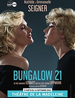 Réservez les meilleures places pour Bungalow 21 - Theatre De La Madeleine - Du 14 septembre 2023 au 14 janvier 2024