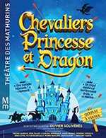 Book the best tickets for Chevaliers, Princesse & Dragon - Theatre Des Mathurins - From October 21, 2023 to May 8, 2024