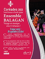 Réservez les meilleures places pour Balagan - Voyage En Musique - La Baratte - Echire - Le 30 septembre 2023