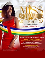 Réservez les meilleures places pour Miss Centrafrique 2024 - Le Millenaire - Le 28 octobre 2023