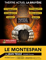Book the best tickets for Le Montespan - Theatre La Bruyere - From November 25, 2023 to February 4, 2024