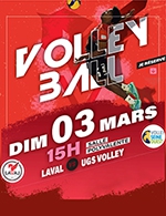 Réservez les meilleures places pour Laval / Ugs Volley - Salle Polyvalente - Laval - Le 3 mars 2024