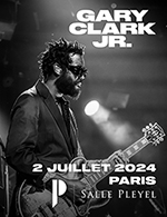 Réservez les meilleures places pour Gary Clark Jr. - Salle Pleyel - Le 2 juil. 2024