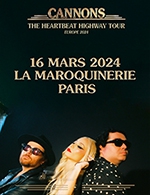 Book the best tickets for Cannons - La Maroquinerie -  March 16, 2024