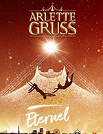Book the best tickets for Cirque Arlette Gruss - Chapiteau Arlette Gruss - From March 24, 2023 to March 26, 2023
