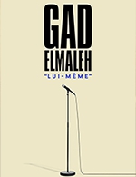Book the best tickets for Gad Elmaleh - Centre Des Congres - From February 28, 2024 to March 1, 2024