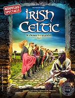 Book the best tickets for Irish Celtic - Le Chemin Des Legendes - Vendespace -  April 4, 2023