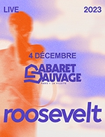 Book the best tickets for Roosevelt - Cabaret Sauvage -  Dec 4, 2023
