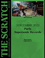 Réservez les meilleures places pour The Scratch - Supersonic Records - Le 3 décembre 2023